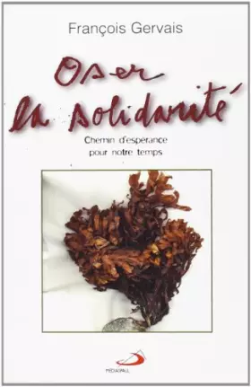 Couverture du produit · Oser la solidarité