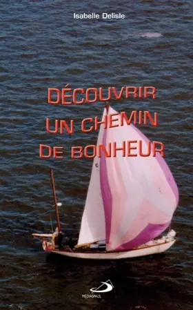 Couverture du produit · Découvrir un chemin de bonheur
