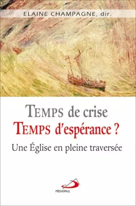 Couverture du produit · TEMPS DE CRISE, TEMPS D'ESPERANCE ?