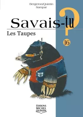 Couverture du produit · Savais-tu - numéro 16 Les taupes