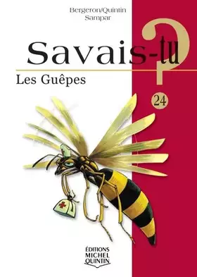 Couverture du produit · Savais-tu - numéro 24 Les guêpes