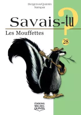 Couverture du produit · Savais-tu - numéro 28 Les mouffettes