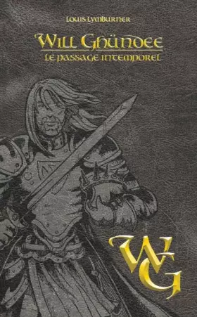 Couverture du produit · Will Ghundee - tome 2 Le passage intemporel
