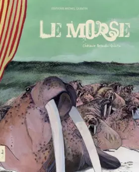 Couverture du produit · Le morse - Faunart