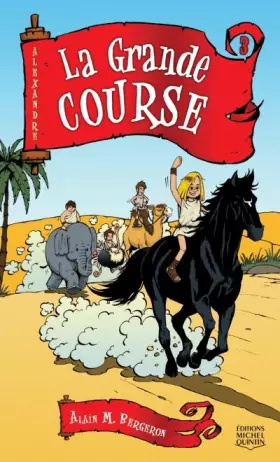 Couverture du produit · Alexandre - tome 3 La grande course (03)