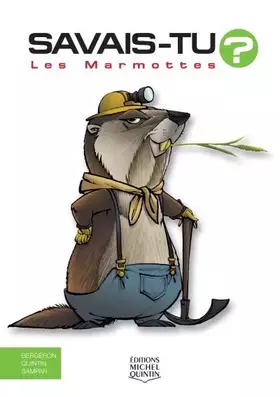 Couverture du produit · Savais-tu - Les marmottes