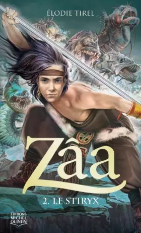 Couverture du produit · Zâa - tome 2 Le Stiryx (02)