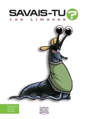 Couverture du produit · Savais-tu ? - Les limaces