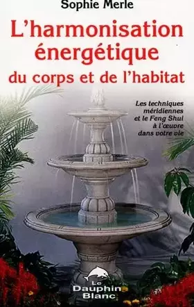 Couverture du produit · Harmonisation énergétique corps et habitat