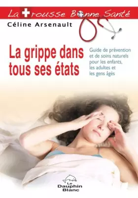 Couverture du produit · La grippe dans tous ses états