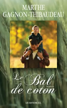 Couverture du produit · Le Bal de Coton