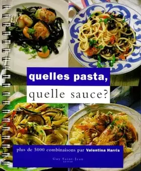 Couverture du produit · Quelles Pasta, Quelle Sauce ?