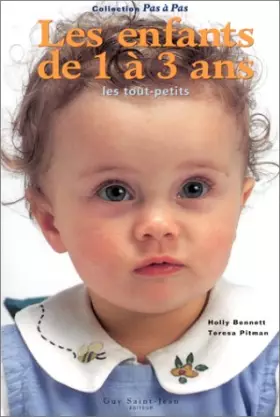 Couverture du produit · Les enfants de 1 à 3 ans : les tout-petits