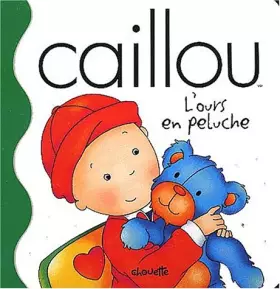 Couverture du produit · Caillou : L'ours en peluche