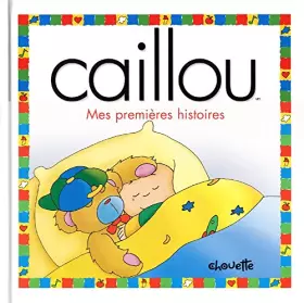 Couverture du produit · Caillou : Mes premières histoire