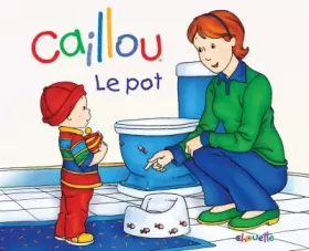 Couverture du produit · Caillou Le pot