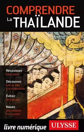 Couverture du produit · Comprendre la Thaïlande 2e édition