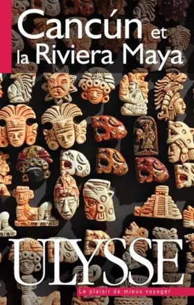 Couverture du produit · CANCUN ET LA RIVIERA MAYA