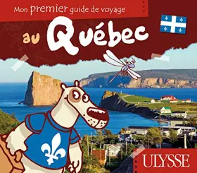 Couverture du produit · Mon premier guide de voyage au Quebec
