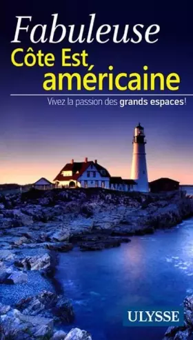 Couverture du produit · Fabuleuse Côte Est Américaine