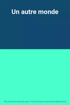 Couverture du produit · Un autre monde