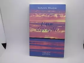 Couverture du produit · L Ame Depeuplee