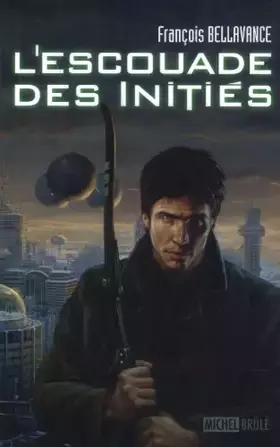 Couverture du produit · L'escouade des inities t 01