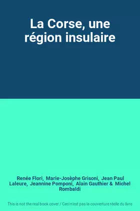 Couverture du produit · La Corse, une région insulaire