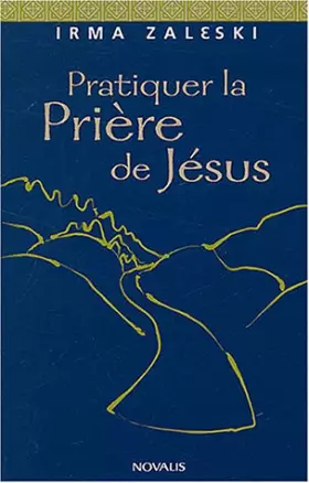 Couverture du produit · Pratiquer la prière de Jésus