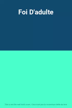 Couverture du produit · Foi D'adulte