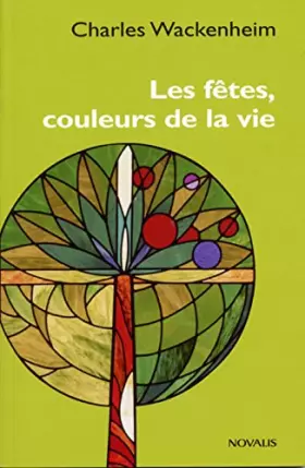 Couverture du produit · Les fêtes, couleurs de la vie