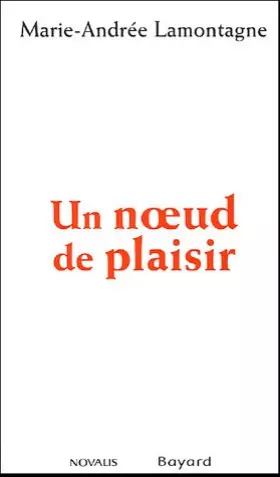 Couverture du produit · Un noeud de plaisir