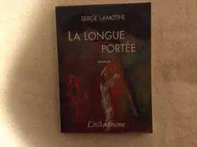 Couverture du produit · La Longue Portée