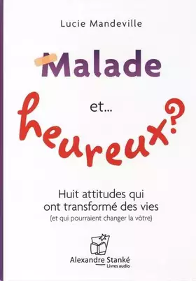 Couverture du produit · Malade mais heureux