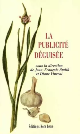 Couverture du produit · La publicite déguisée