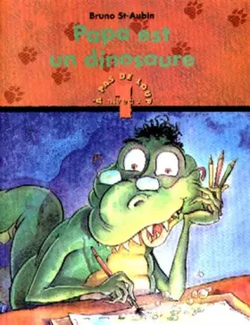 Couverture du produit · Papa est un dinosaure