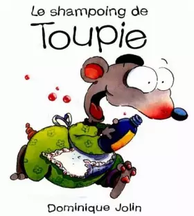 Couverture du produit · Le shampoing de Toupie
