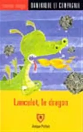 Couverture du produit · Lancelot, le dragon