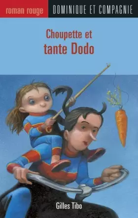 Couverture du produit · Choupette et tante Dodo