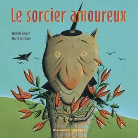 Couverture du produit · Le sorcier amoureux