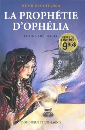 Couverture du produit · Prophetie d'Ophelia (la)