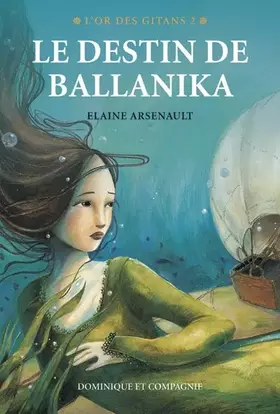 Couverture du produit · L'or des gitans 2, le destin de ballanika
