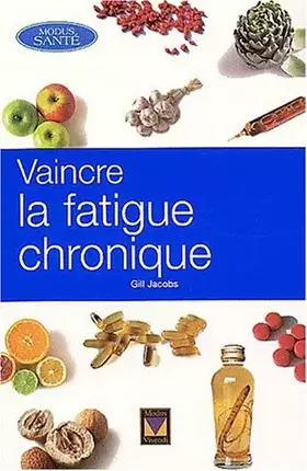 Couverture du produit · Vaincre la fatigue chronique
