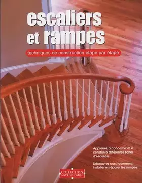 Couverture du produit · Escaliers et rampes: Techniques de construction étape par étape