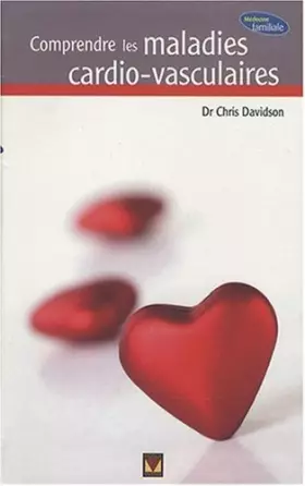 Couverture du produit · Comprendre les maladies cardio-vasculaires