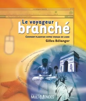 Couverture du produit · Le voyageur branche