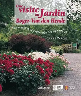 Couverture du produit · Visite au jardin roger van den hende un parcours de l evolution d