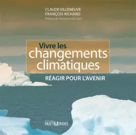 Couverture du produit · Vivre les changements climatiques 3e éd.