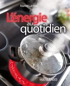 Couverture du produit · L'Énergie au quotidien