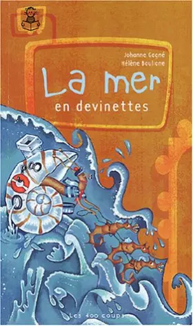 Couverture du produit · La mer en devinettes